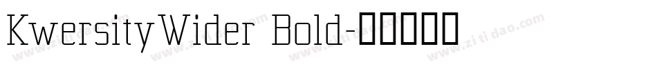 KwersityWider Bold字体转换